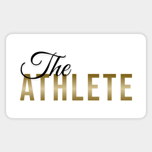 The ATHLETE | Minimal Text Aesthetic Streetwear Unisex Design for Fitness/Athletes | Shirt, Hoodie, Coffee Mug, Mug, Apparel, Sticker, Gift, Pins, Totes, Magnets, Pillows Sticker